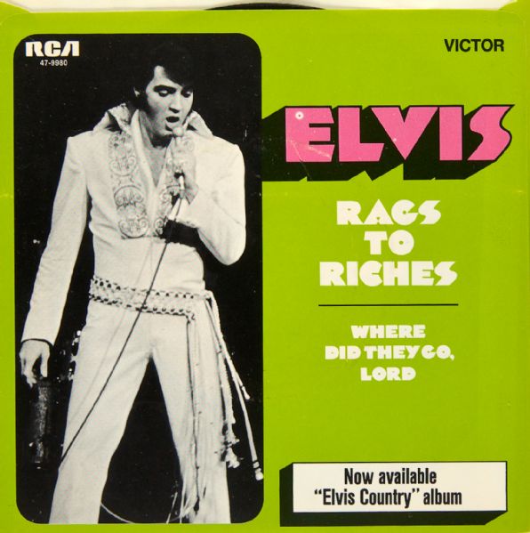 Elvis Presley "Rags To Riches"/"Where Did They Go, Lord" 45 